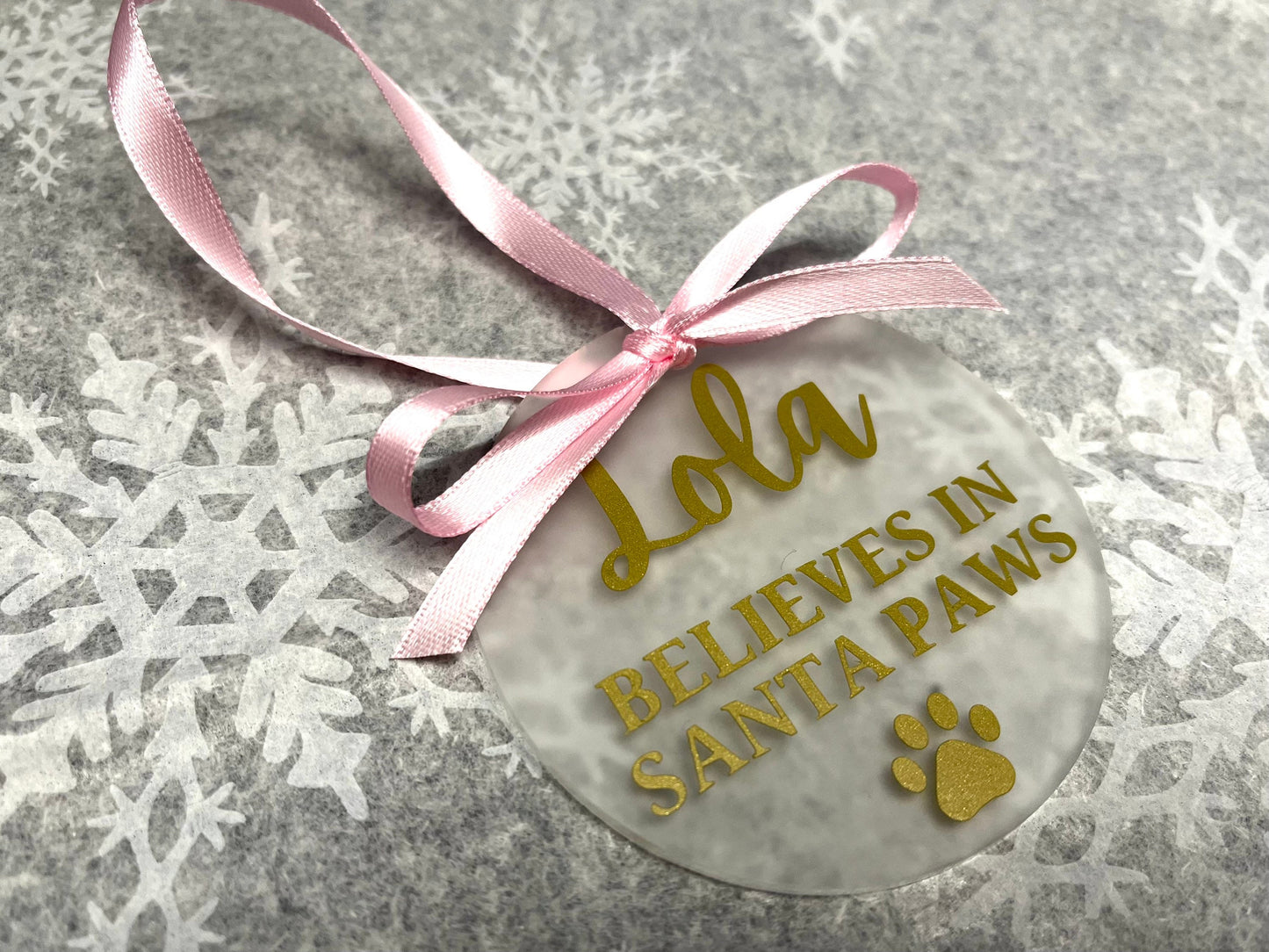 Pet believes in Santa Paws | Personalised Acrylic Bauble | Frosted Acrylic Hanging Decoration | dog/cat Xmas bauble | Handmade Tree Decor